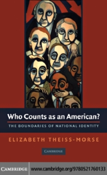 Who Counts as an American? : The Boundaries of National Identity