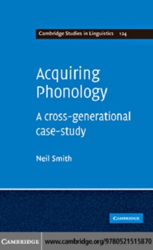 Acquiring Phonology : A Cross-Generational Case-Study