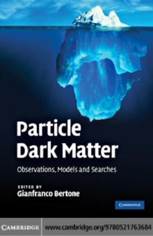 Particle Dark Matter : Observations, Models and Searches