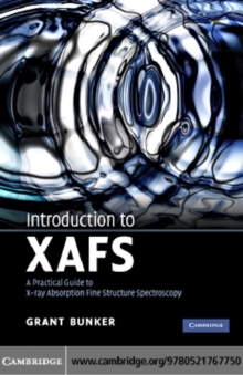 Introduction to XAFS : A Practical Guide to X-ray Absorption Fine Structure Spectroscopy