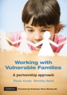 Working with Vulnerable Families : A Partnership Approach