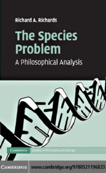 The Species Problem : A Philosophical Analysis