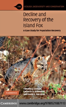 Decline and Recovery of the Island Fox : A Case Study for Population Recovery