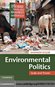 Environmental Politics : Scale and Power