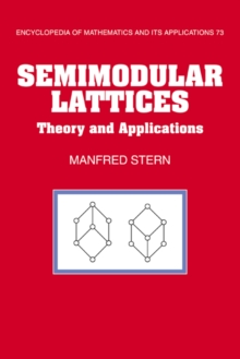 Semimodular Lattices : Theory and Applications