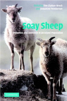 Soay Sheep : Dynamics and Selection in an Island Population