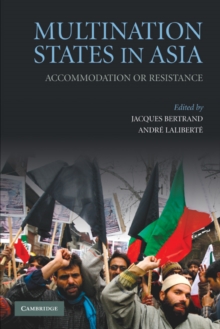 Multination States in Asia : Accommodation or Resistance