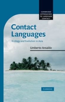 Contact Languages : Ecology and Evolution in Asia