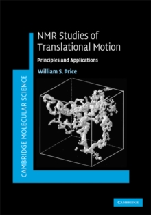 NMR Studies of Translational Motion : Principles and Applications