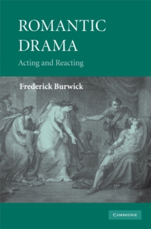 Romantic Drama : Acting and Reacting