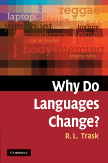 Why Do Languages Change?