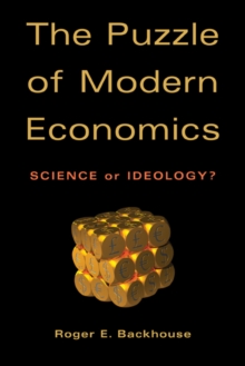 Puzzle of Modern Economics : Science or Ideology?