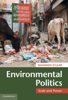 Environmental Politics : Scale and Power