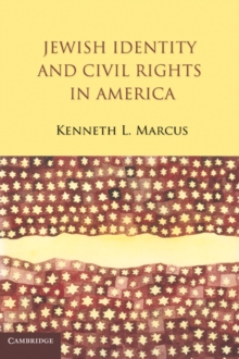 Jewish Identity and Civil Rights in America