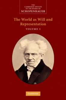 Schopenhauer: 'The World as Will and Representation': Volume 1