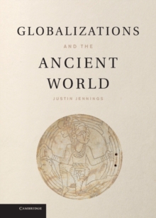 Globalizations and the Ancient World