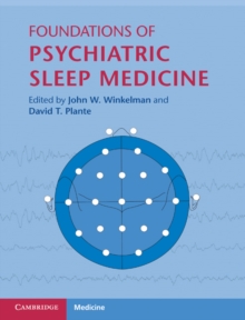 Foundations of Psychiatric Sleep Medicine