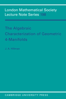 The Algebraic Characterization of Geometric 4-Manifolds