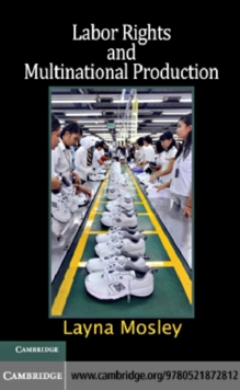 Labor Rights and Multinational Production