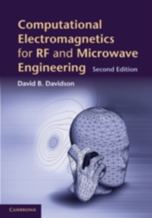 Computational Electromagnetics for RF and Microwave Engineering