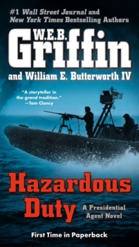 Hazardous Duty : A Presidential Agent Novel, Paperback / softback Book Hazardous Duty : A Presidential Agent Novel, Paperback / softback Book