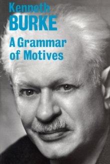 A Grammar of Motives, Paperback / softback Book A Grammar of Motives, Paperback / softback Book