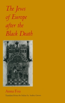 The Jews of Europe after the Black Death