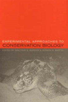 Experimental Approaches to Conservation Biology, Hardback Book Experimental Approaches to Conservation Biology, Hardback Book