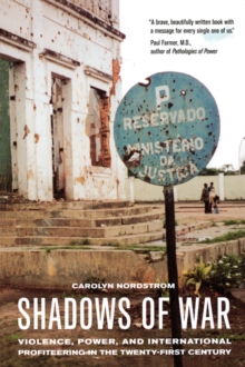 Shadows of War : Violence, Power, and International Profiteering in the Twenty-First Century, Paperback Book Shadows of War : Violence, Power, and International Profiteering in the Twenty-First Century, Paperback Book