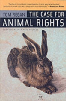 The Case for Animal Rights, Paperback Book The Case for Animal Rights, Paperback Book