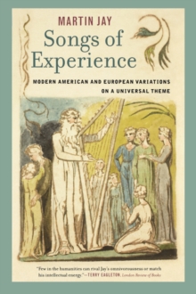 Songs of Experience : Modern American and European Variations on a Universal Theme