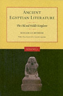 Ancient Egyptian Literature : Volume I: The Old and Middle Kingdoms, Paperback Book Ancient Egyptian Literature : Volume I: The Old and Middle Kingdoms, Paperback Book