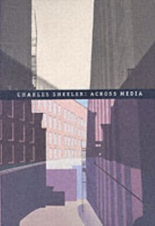 Charles Sheeler : Across Media, Hardback Book Charles Sheeler : Across Media, Hardback Book