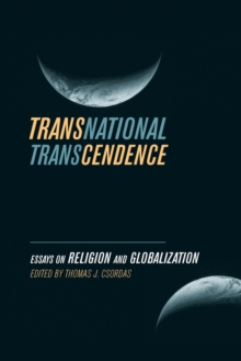 Transnational Transcendence : Essays on Religion and Globalization, Paperback Book Transnational Transcendence : Essays on Religion and Globalization, Paperback Book
