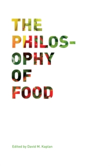 The Philosophy of Food, Hardback Book The Philosophy of Food, Hardback Book