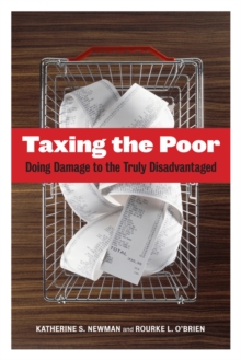 Taxing the Poor : Doing Damage to the Truly Disadvantaged, Hardback Book Taxing the Poor : Doing Damage to the Truly Disadvantaged, Hardback Book