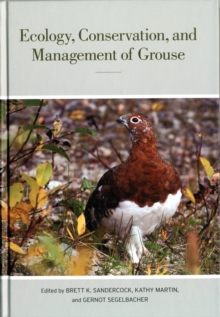 Ecology, Conservation, and Management of Grouse, Hardback Book Ecology, Conservation, and Management of Grouse, Hardback Book