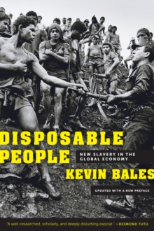 Disposable People : New Slavery in the Global Economy, Paperback Book Disposable People : New Slavery in the Global Economy, Paperback Book