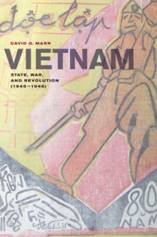 Vietnam : State, War, and Revolution (1945-1946), Hardback Book Vietnam : State, War, and Revolution (1945-1946), Hardback Book