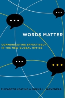 Words Matter : Communicating Effectively in the New Global Office, Hardback Book Words Matter : Communicating Effectively in the New Global Office, Hardback Book