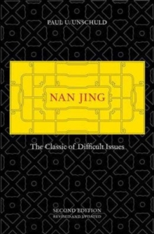 Nan Jing : The Classic of Difficult Issues, Hardback Book Nan Jing : The Classic of Difficult Issues, Hardback Book