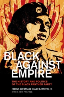 Black against Empire : The History and Politics of the Black Panther Party