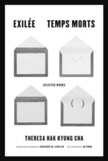 Exilee and Temps Morts : Selected Works