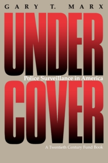 Undercover : Police Surveillance in America