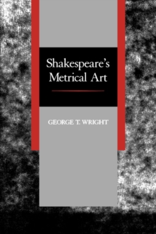 Shakespeare's Metrical Art