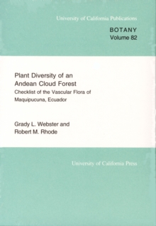 Plant Diversity of an Andean Cloud Forest : Inventory of the Vascular Flora of Maquipucuna, Ecuador