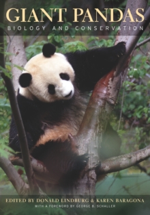 Giant Pandas : Biology and Conservation