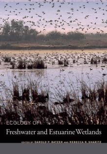 Ecology of Freshwater and Estuarine Wetlands