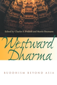 Westward Dharma : Buddhism beyond Asia