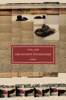 The Seventy Prepositions : Poems